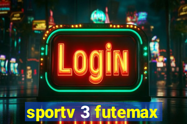 sportv 3 futemax